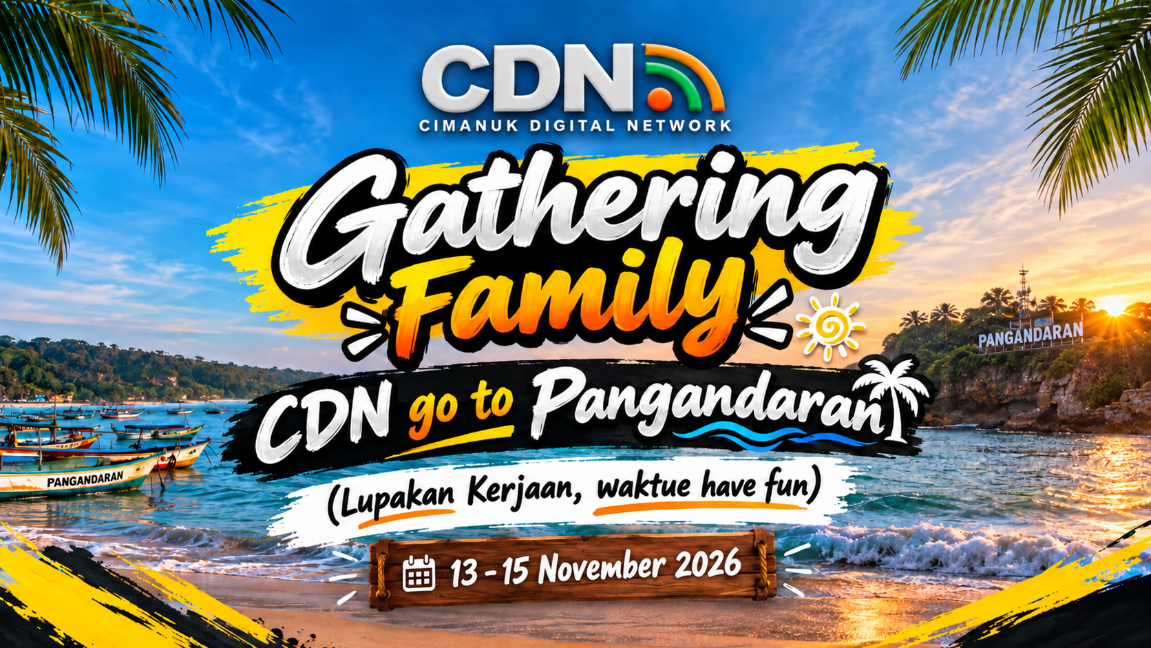 Banner Gathering Family CDN go to Pangandaran tanggal 13 sampai 15 November 2026